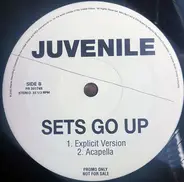 Juvenile - Sets Go Up