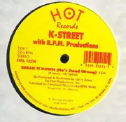 12inch Vinyl Single - K-Street, RPM - Break It Down (He's Dead Wrong)