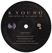 K. Young - The Official "K. Young" EP