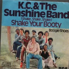 Sunshine Band - Shake Your Booty / Boogie Shoes
