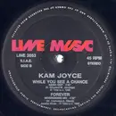 12inch Vinyl Single - Kam Joyce - While You See A Chance