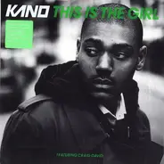 Kano Featuring Craig David - This Is The Girl