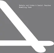 Kabale Und Liebe & Daniel Sanc - MUMBLING YEAH