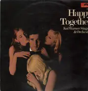 Kai Warner Singers & Orchestra - Happy Together