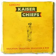 CD - Kaiser Chiefs - Education, Education, Education & War