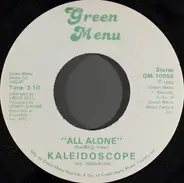 Kaleidoscope - All Alone