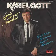 Karel Gott - Geh' Nicht Vorbei