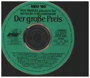 CD - Karel Gott / Hanne Haller / Andrea Jürgens / Marianne Rosenberg / Die Flippers a. o. - Der Grosse Preis • Wim Thoelke Präsentiert Ihre Deutsche Schlagerparade • Die Neue