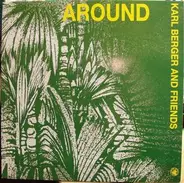 Karl Berger & Friends - Around