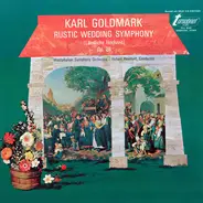 Karl Goldmark - Rustic Wedding Symphony (Ländliche Hochzeit) Op. 26