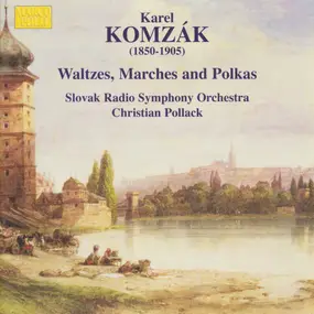 Slovak Radio Symphony Orchestra - Waltzes, Marches And Polkas • 2