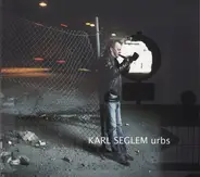Karl Seglem - Urbs