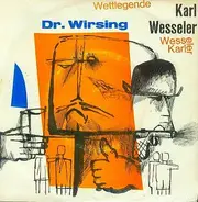 Karl Wesseler - Wir Sperren Dr. Wirsing In Den Eisschrank