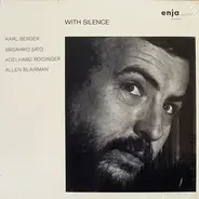 Karl Berger / Masahiko Sato / Adelhard Roidinger / Allen Blairman - With Silence