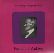 Wagner - Parsifal 3. Aufzug