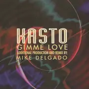 12inch Vinyl Single - Kasto - Gimme Love