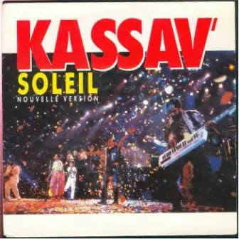 Kassav' - Soleil (Nouvelle Version)