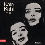 Kate Kühl - Singt