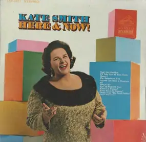 Kate Smith - Here & Now