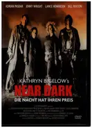 Kathryn Bigelow / Bill Paxton a.o. - Near Dark