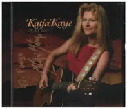 Katja Kaye - On My Way