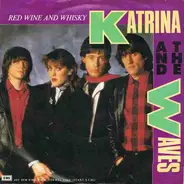 Katrina And The Waves - Red Wine and whiskey