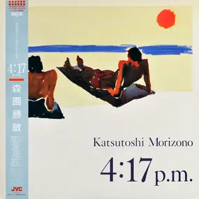 Katsutoshi Morizono - 4:17 p.m.