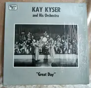 Kay Kyser And His Orchestra - Great Day
