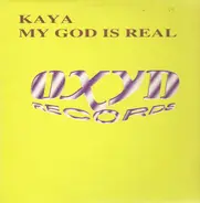 Kaya - My God Is Real
