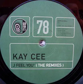 Kaycee - I Feel You (The Remixes)
