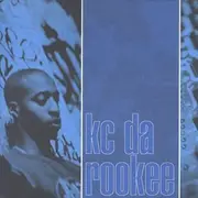 12inch Vinyl Single - KC Da Rookee - Got That Thang / Betta Betta / Hi-Tech Thoughts