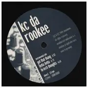 12inch Vinyl Single - KC Da Rookee - Got That Thang / Betta Betta / Hi-Tech Thoughts