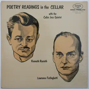 Kenneth Rexroth - Poetry Readings in the Cellar