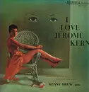 LP - Kenny Drew - I Love Jerome Kern - Mono