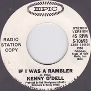 Kenny O'Dell - If I Was A Rambler