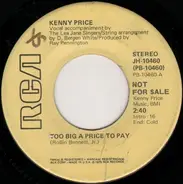 Kenny Price - Too Big A Price To Pay
