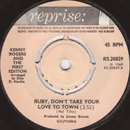 Kenny Rogers And The First Edition - Ruby, Don't Take Your Love To Town