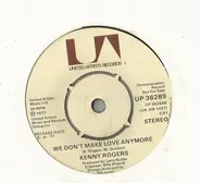Kenny Rogers - Daytime Friends / We Don't Make Love Anymore