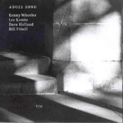 Wheeler / Konitz / Holland / Frisell - Angel Song