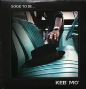 Double LP - Keb' Mo' - Good To Be...