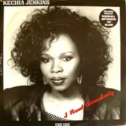 12inch Vinyl Single - Kechia Jenkins - I Need Somebody