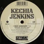 12inch Vinyl Single - Kechia Jenkins - I Need Somebody