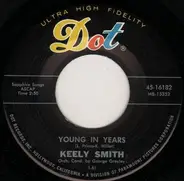 Keely Smith - La-bou-lay-a / Young In Years