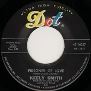 Keely Smith - Prisoner Of Love