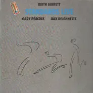 Keith Jarrett , Gary Peacock , Jack DeJohnette - Standards Live