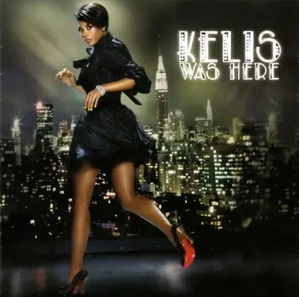 Kelis - Kelis Was Here