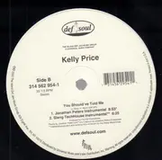 12inch Vinyl Single - Kelly Price - You Should've Told Me