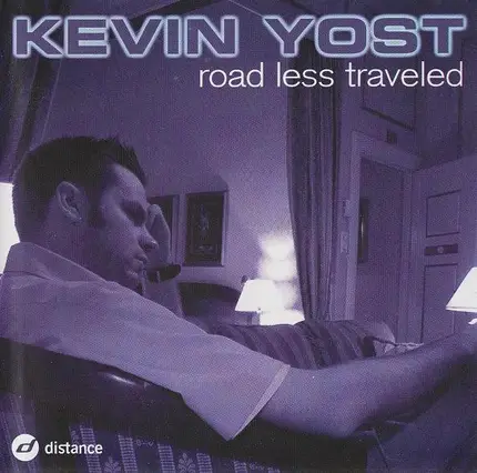 Kevin Yost - Road Less Traveled