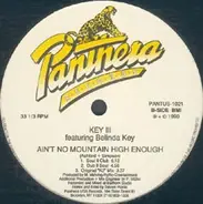 Key III Featuring Belinda Key - Ain't No Mountain High Enough