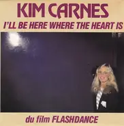 Kim Carnes - I'll Be Here Where The Heart Is